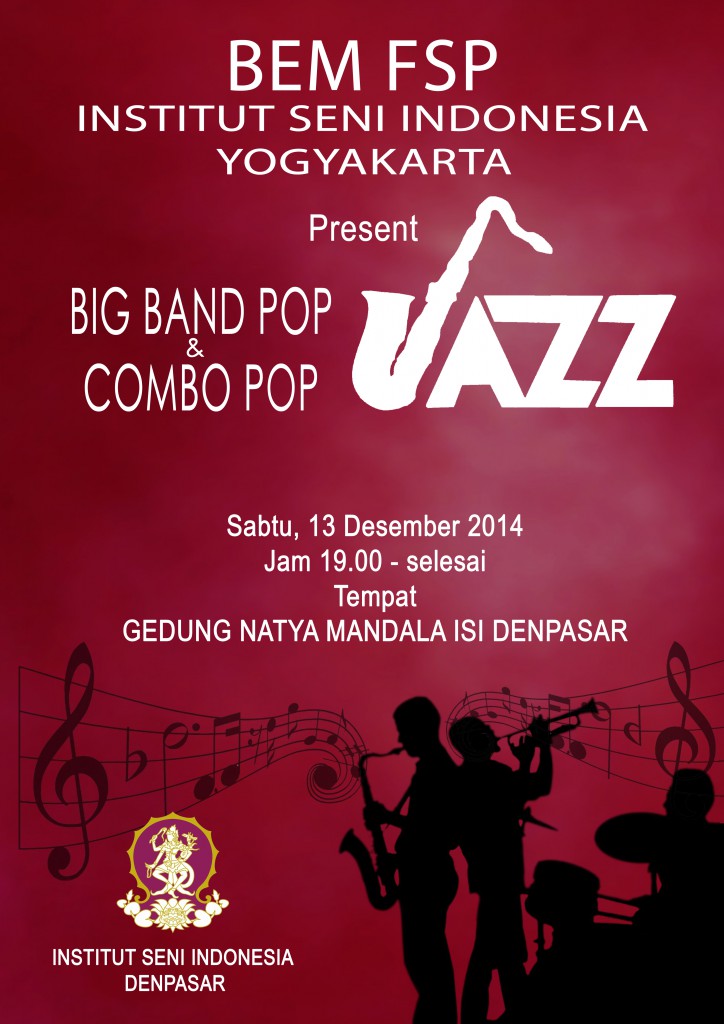 BEM FSP ISI Denpasar Yogyakarta Present Big Band POP & Combo POP Jazz