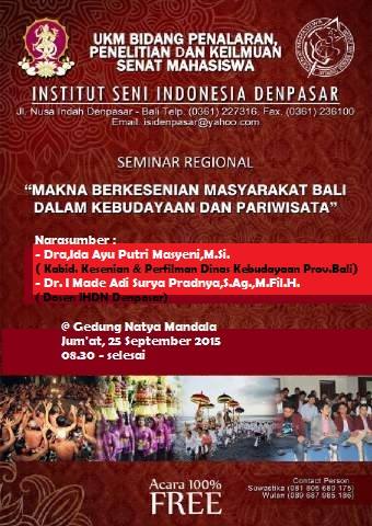 Seminar Regional “Makna Berkesenian Masyarakat Bali Dalam Kebudayaan dan Pariwisata”