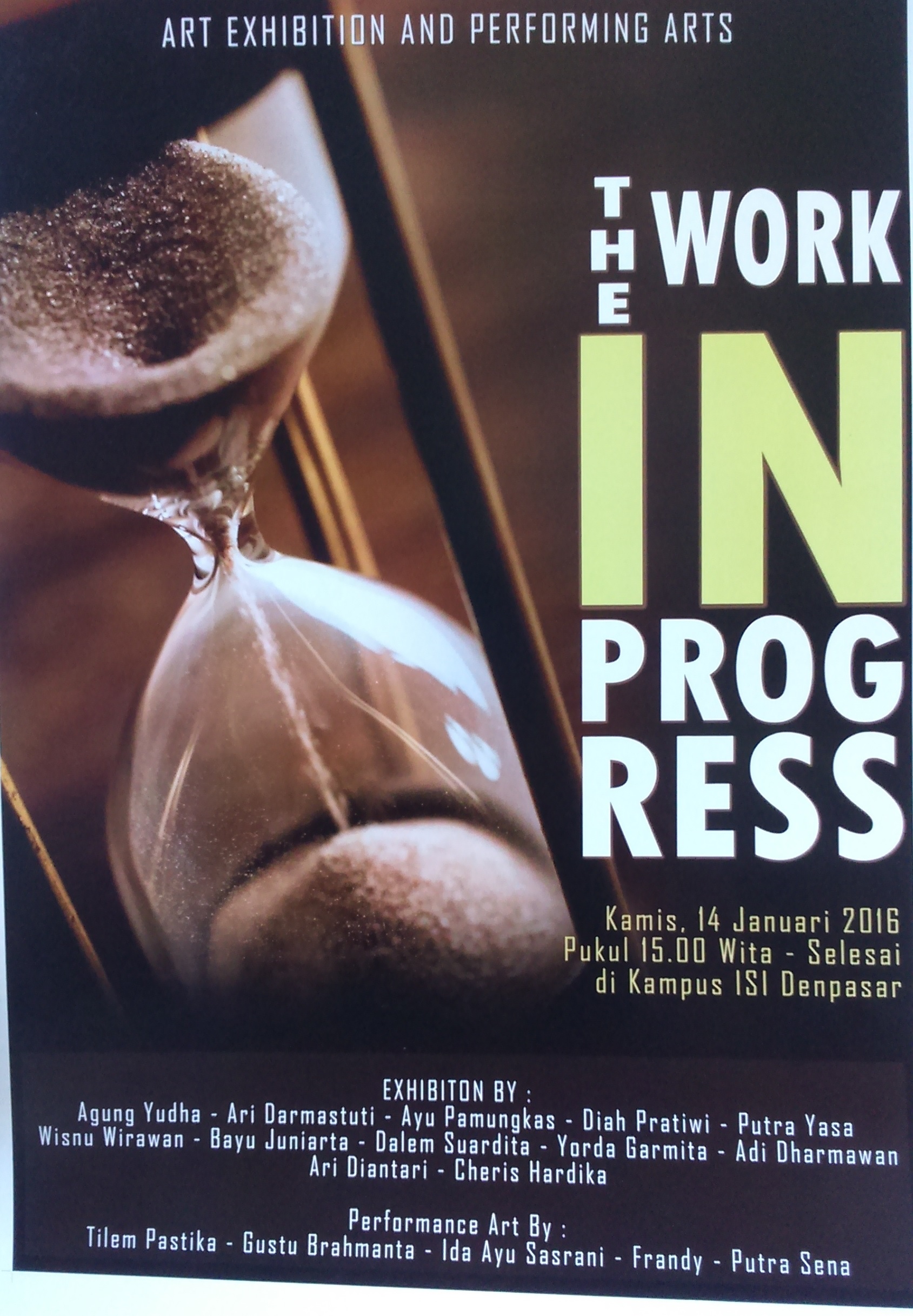 Art Exhibition And Performing Arts “The Work In Progress”